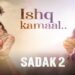 IshqKamaal – Second song from Sadak 2 is out!